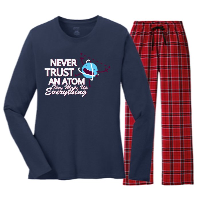 Never Trust An Atom Women's Long Sleeve Flannel Pajama Set 