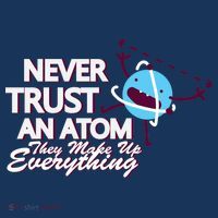 Never Trust An Atom 16 in Basic Backpack