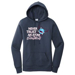 Never Trust An Atom Women's Pullover Hoodie