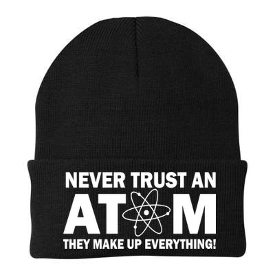 Never Trust An Atom They Make Up Everything Beanie
