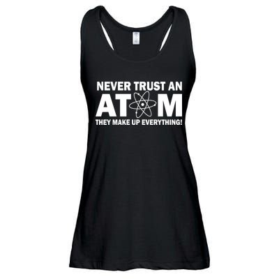 Never Trust An Atom They Make Up Everything Ladies Essential Flowy Tank