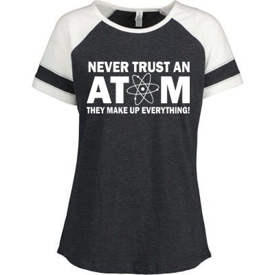 Never Trust An Atom They Make Up Everything Enza Ladies Jersey Colorblock Tee