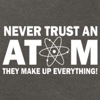 Never Trust An Atom They Make Up Everything Cotton Canvas Backpack