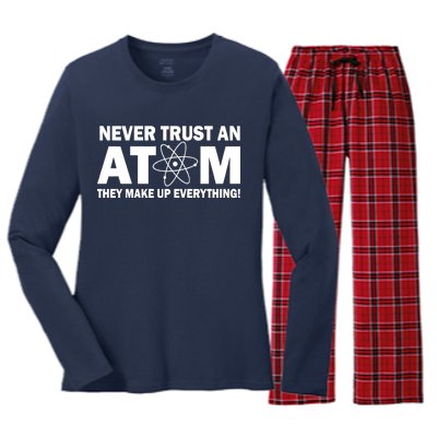 Never Trust An Atom They Make Up Everything Women's Long Sleeve Flannel Pajama Set 