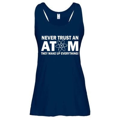 Never Trust An Atom They Make Up Everything Ladies Essential Flowy Tank