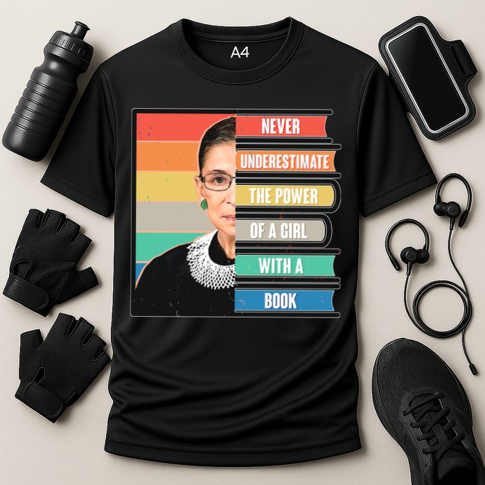 Never Underestimate A Girl With A Book RBG Tribute Cooling Performance Crew T-Shirt