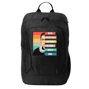 Never Underestimate A Girl With A Book RBG Tribute City Backpack