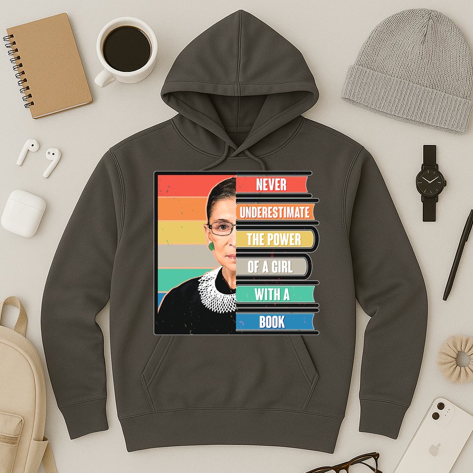 Never Underestimate A Girl With A Book RBG Tribute Hoodie