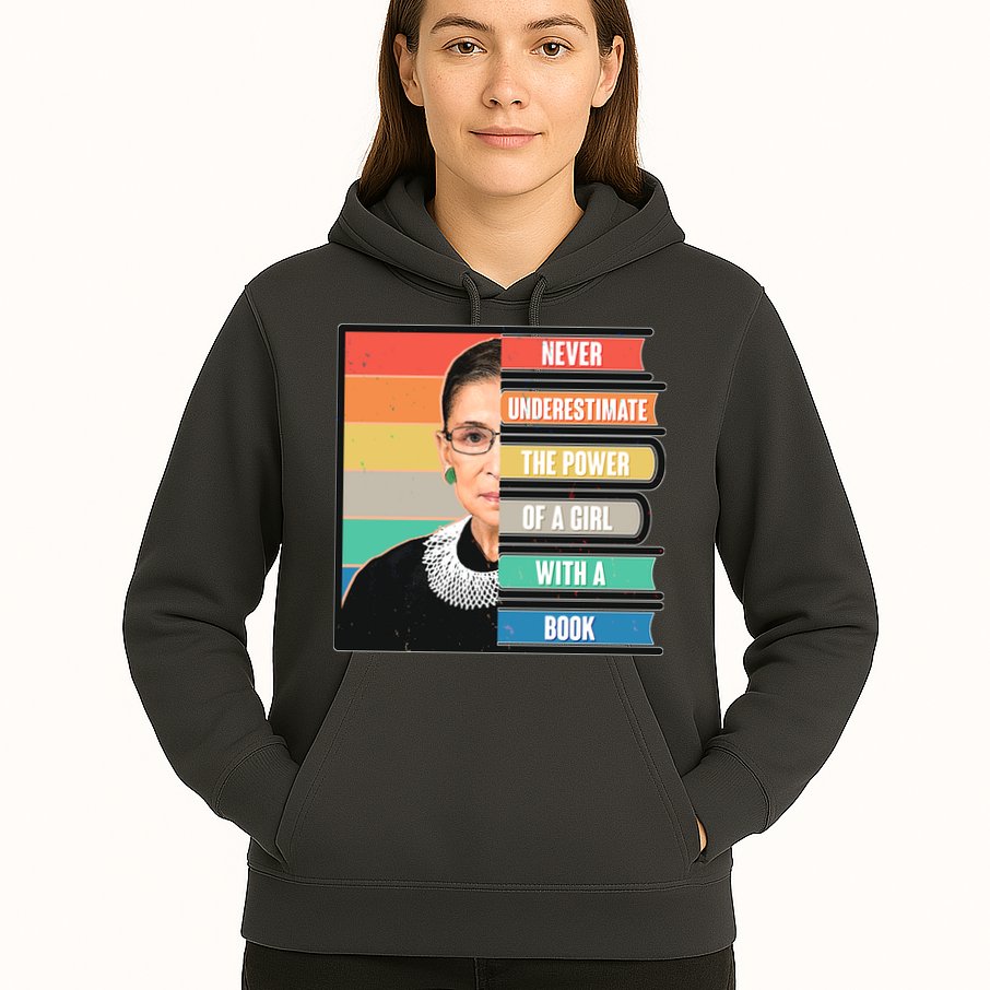 Never Underestimate A Girl With A Book RBG Tribute Hoodie