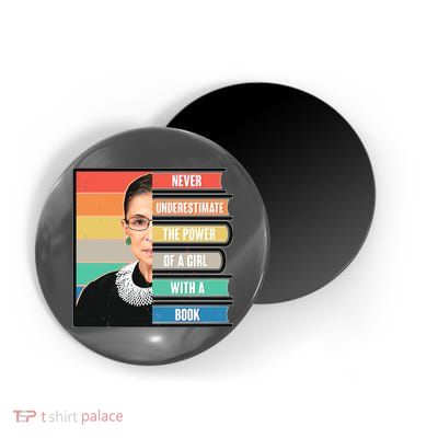 Never Underestimate A Girl With A Book RBG Tribute Magnet
