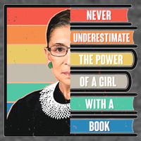 Never Underestimate A Girl With A Book RBG Tribute Toddler T-Shirt