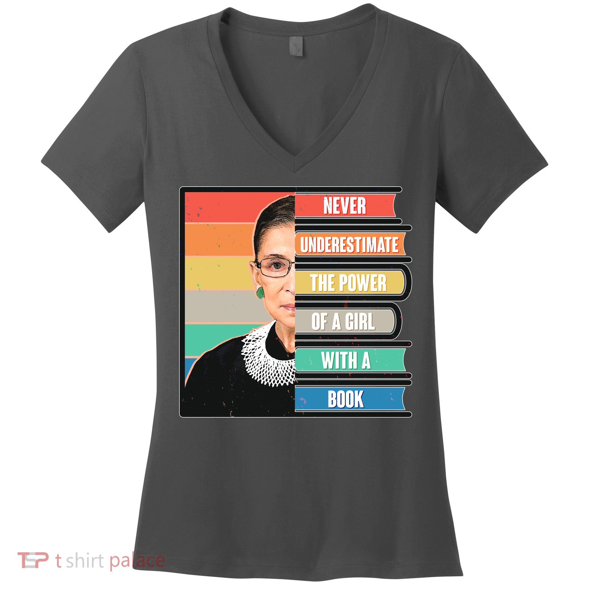 Never Underestimate A Girl With A Book RBG Tribute Women's V-Neck T-Shirt