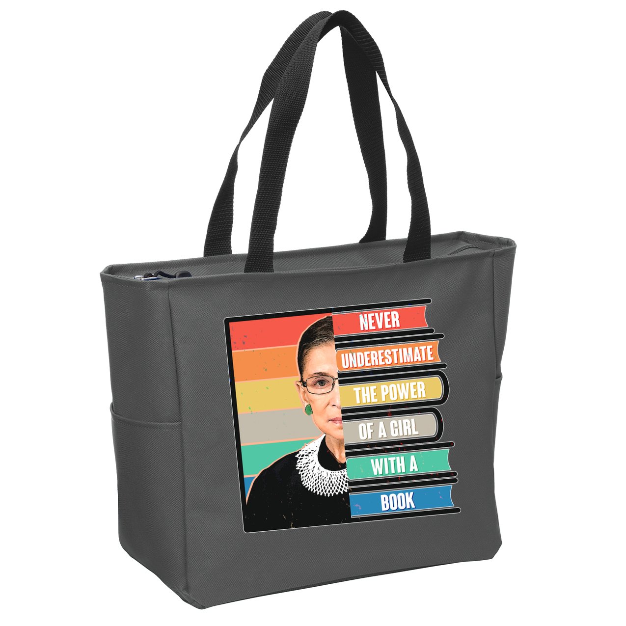Never Underestimate A Girl With A Book RBG Tribute Zip Tote Bag