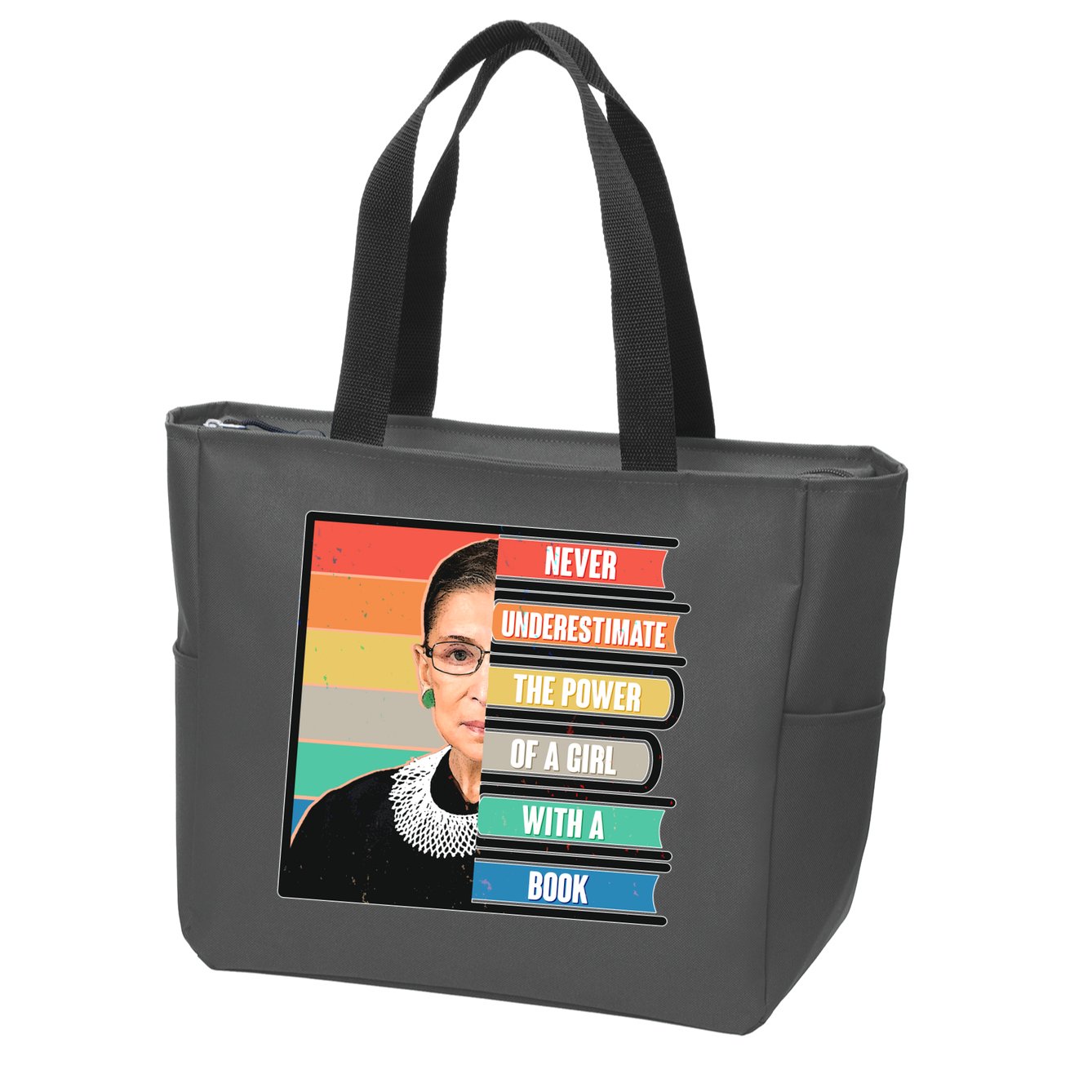 Never Underestimate A Girl With A Book RBG Tribute Zip Tote Bag