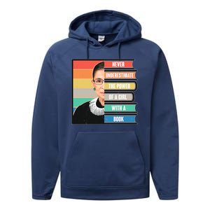 Never Underestimate A Girl With A Book RBG Tribute Performance Fleece Hoodie