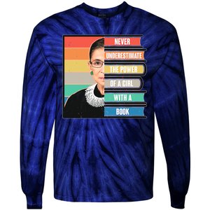 Never Underestimate A Girl With A Book RBG Tribute Tie-Dye Long Sleeve Shirt