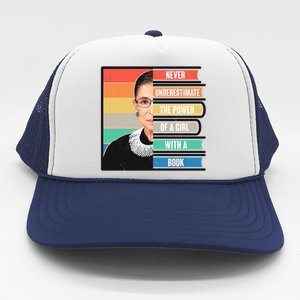 Never Underestimate A Girl With A Book RBG Tribute Trucker Hat