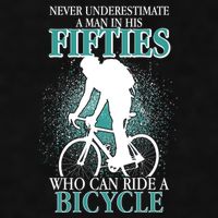 Never Underestimate A Man In His Fifties Who Can Ride A Bicycle Ladies PosiCharge Tri-Blend Wicking Tank