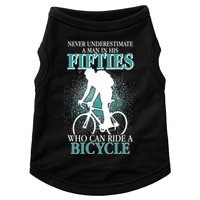 Never Underestimate A Man In His Fifties Who Can Ride A Bicycle Doggie Tank