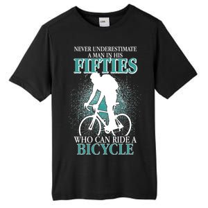 Never Underestimate A Man In His Fifties Who Can Ride A Bicycle Tall Fusion ChromaSoft Performance T-Shirt