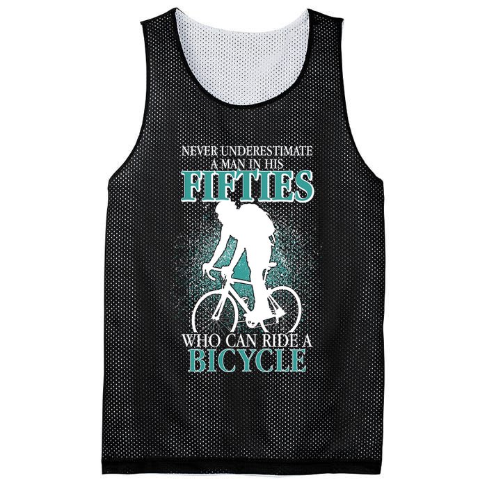 Never Underestimate A Man In His Fifties Who Can Ride A Bicycle Mesh Reversible Basketball Jersey Tank