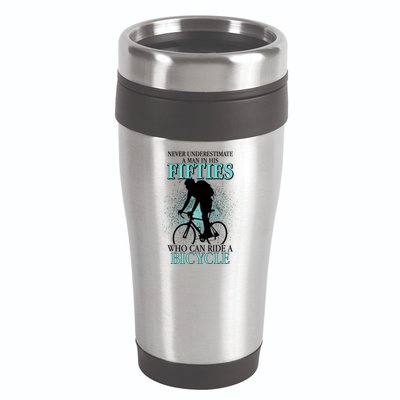 Never Underestimate A Man In His Fifties Who Can Ride A Bicycle 16oz Travel Tumbler