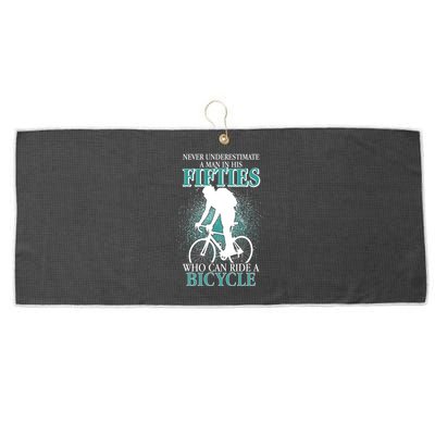 Never Underestimate A Man In His Fifties Who Can Ride A Bicycle Large Microfiber Waffle Golf Towel