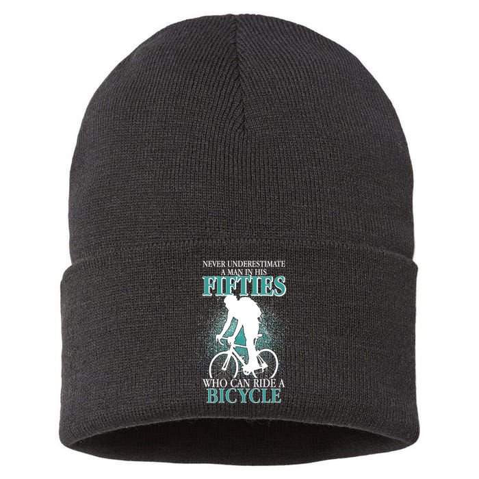 Never Underestimate A Man In His Fifties Who Can Ride A Bicycle Sustainable Knit Beanie