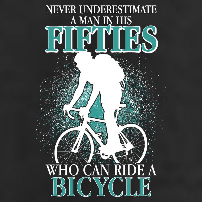 Never Underestimate A Man In His Fifties Who Can Ride A Bicycle 25L Jumbo Tote