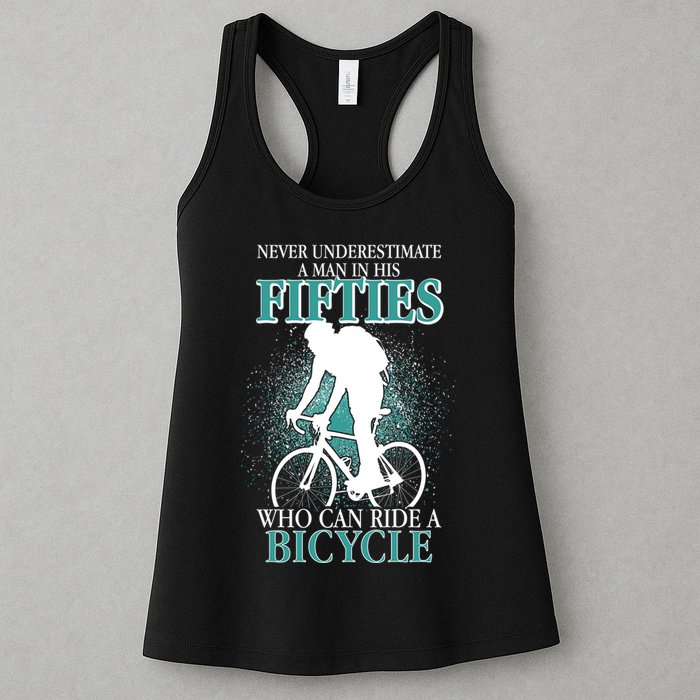 Never Underestimate A Man In His Fifties Who Can Ride A Bicycle Womens Tank Top