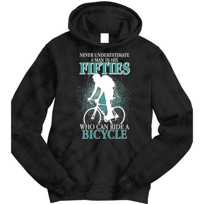 Never Underestimate A Man In His Fifties Who Can Ride A Bicycle Tie Dye Hoodie