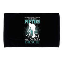 Never Underestimate A Man In His Fifties Who Can Ride A Bicycle Microfiber Hand Towel