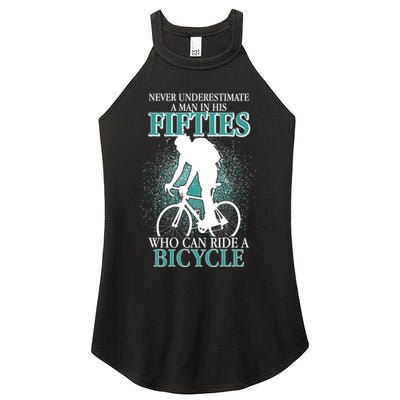 Never Underestimate A Man In His Fifties Who Can Ride A Bicycle Women's Perfect Tri Rocker Tank