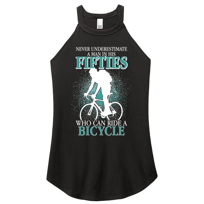 Never Underestimate A Man In His Fifties Who Can Ride A Bicycle Women's Perfect Tri Rocker Tank