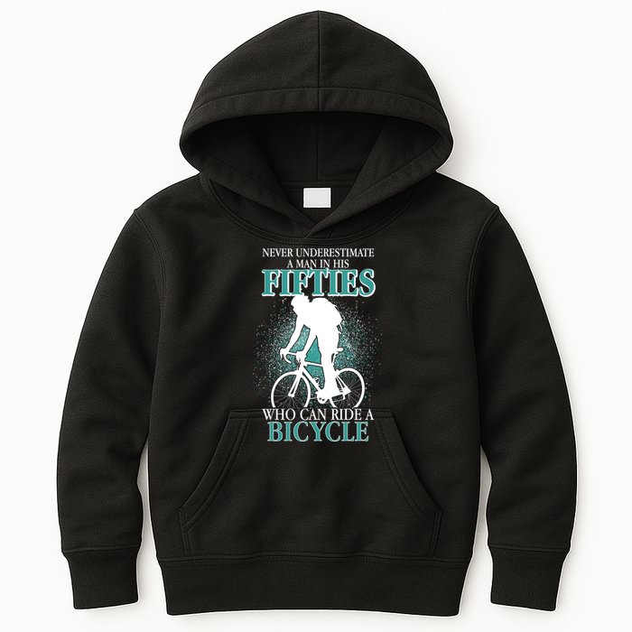 Never Underestimate A Man In His Fifties Who Can Ride A Bicycle Kids Hoodie