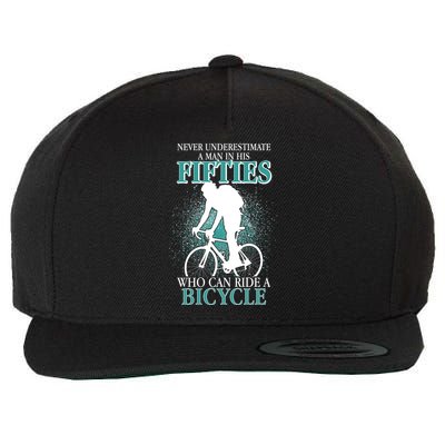 Never Underestimate A Man In His Fifties Who Can Ride A Bicycle Wool Snapback Cap