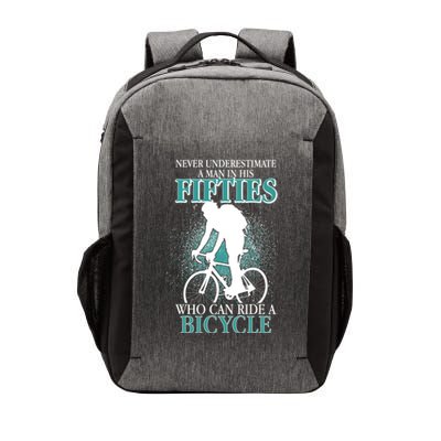 Never Underestimate A Man In His Fifties Who Can Ride A Bicycle Vector Backpack