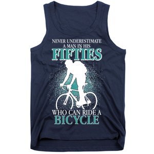 Never Underestimate A Man In His Fifties Who Can Ride A Bicycle Tank Top