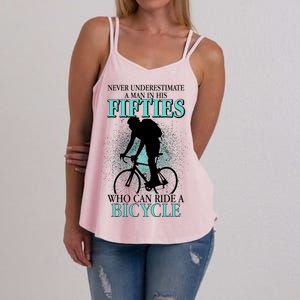 Never Underestimate A Man In His Fifties Who Can Ride A Bicycle Women's Strappy Tank