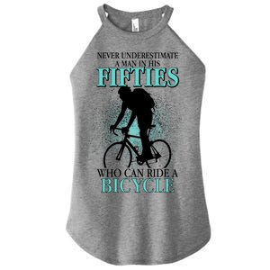 Never Underestimate A Man In His Fifties Who Can Ride A Bicycle Women's Perfect Tri Rocker Tank