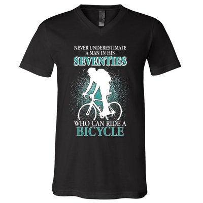 Never Underestimate A Man In His Seventies Who Can Ride A Bicycle V-Neck T-Shirt