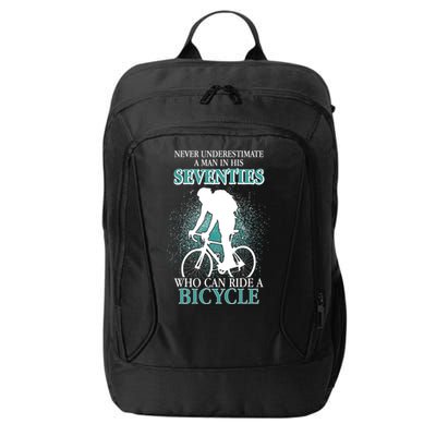 Never Underestimate A Man In His Seventies Who Can Ride A Bicycle City Backpack