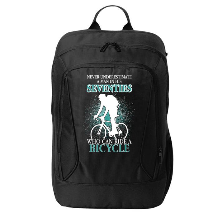 Never Underestimate A Man In His Seventies Who Can Ride A Bicycle City Backpack