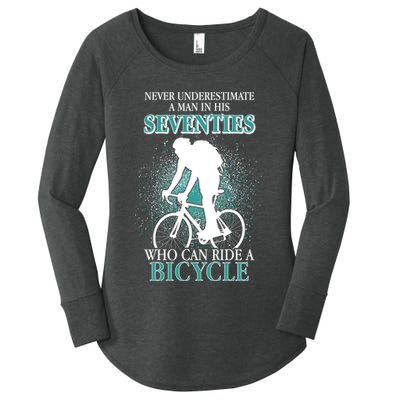 Never Underestimate A Man In His Seventies Who Can Ride A Bicycle Women's Perfect Tri Tunic Long Sleeve Shirt