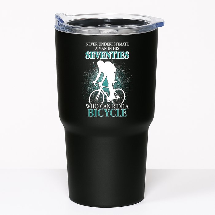 Never Underestimate A Man In His Seventies Who Can Ride A Bicycle Tumbler
