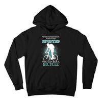 Never Underestimate A Man In His Seventies Who Can Ride A Bicycle Tall Hoodie