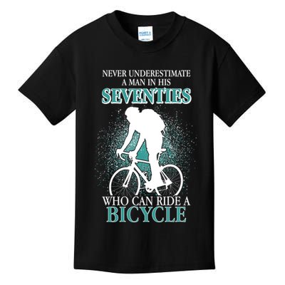 Never Underestimate A Man In His Seventies Who Can Ride A Bicycle Kids T-Shirt