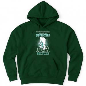 Never Underestimate A Man In His Seventies Who Can Ride A Bicycle Hoodie