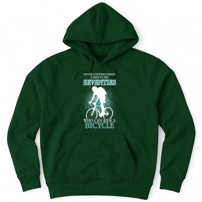 Never Underestimate A Man In His Seventies Who Can Ride A Bicycle Hoodie