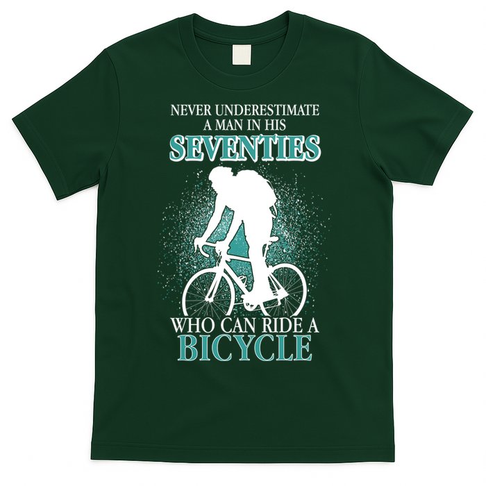 Never Underestimate A Man In His Seventies Who Can Ride A Bicycle T-Shirt